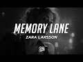 Zara Larsson - Memory Lane (Lyrics)