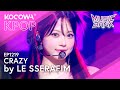 LE SSERAFIM - Crazy l Music Bank EP1219 | KOCOWA+