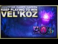 ANNOYING GAMES HAPPEN... BUT KEEP PLAYING TO WIN! VEL'KOZ! | League of Legends