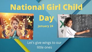 Happy National Girl Child Day 2022 | January 24 | Share Awareness |  WhatApp Status | #GirlchildDay