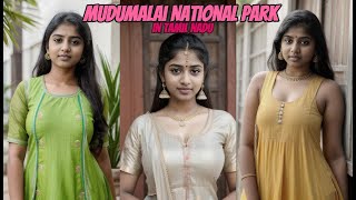 Mudumalai National Park:  Tamil Nadu #TamilPrettyGirls #TraditionalTamil @tamilprettygirls