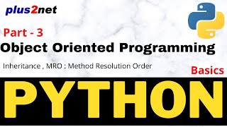 Inheritance MRO method resolution order in OOPS for multilevel and multiple inheritance in Python