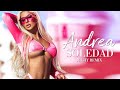 ANDREA - Soledad ( R-CHY Remix)