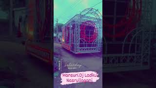 Mansuri dj Ladkui Nasrullaganj