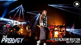 The Prodigy - Live at the O2 Academy, Brixton, July 23rd 2022