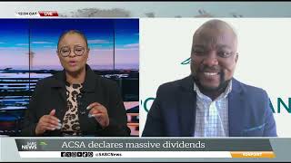 Company News | ACSA declares massive dividends over last five years: Luzuko Mbotya