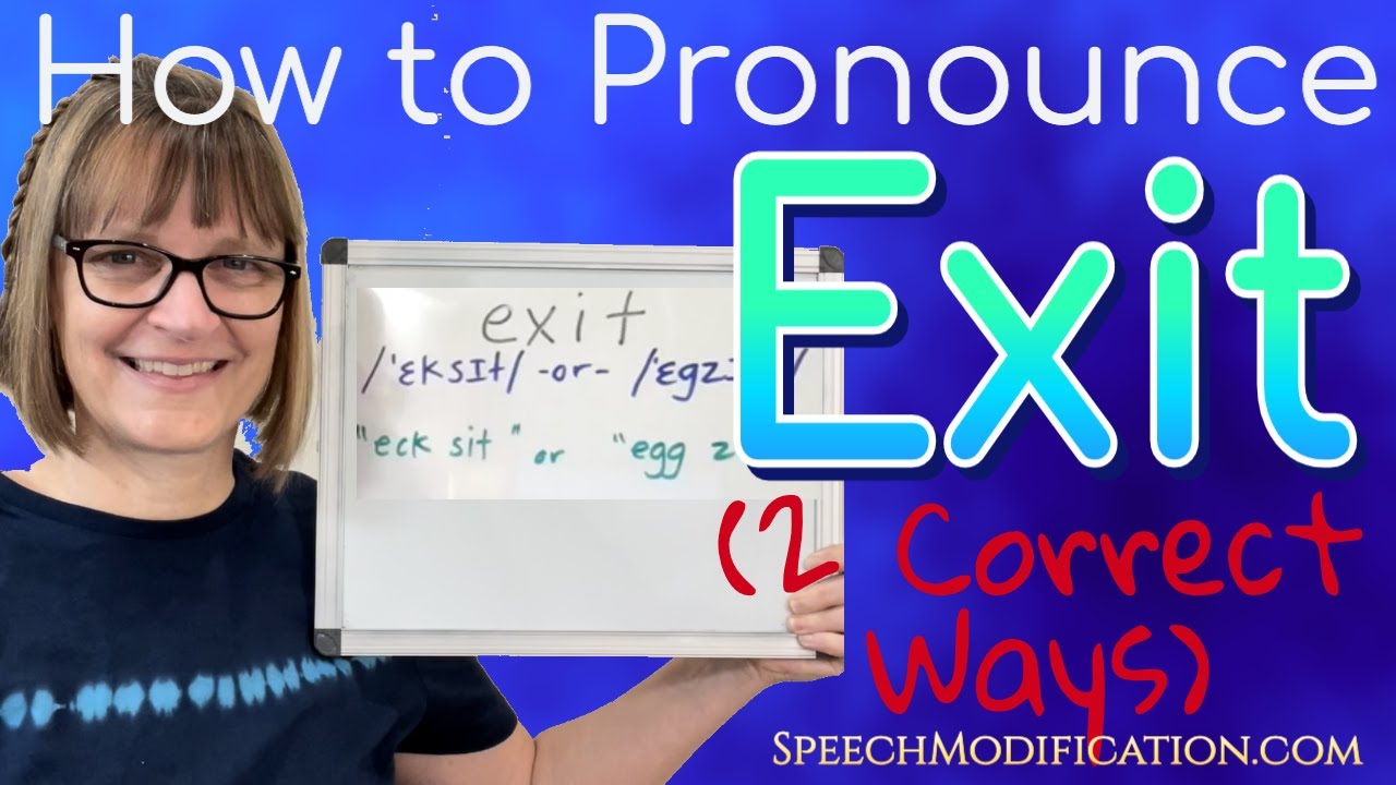 How To Pronounce Exit (2 Correct Ways) - YouTube