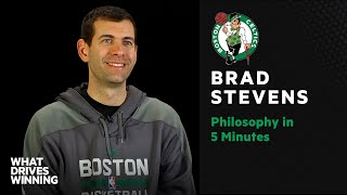 Brad Stevens, Boston Celtics Coach, explains his philosophy in 5 minutes