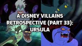 A Disney Villains Retrospective, Part 33: Ursula (The Little Mermaid)