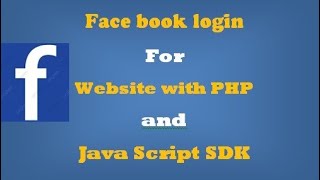 Facebook Login for website with PHP code and javascript SDK