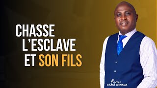 TOUT SUR LE COMPTE DE CHRIST:CHASSE L'ESCLAVE ET SON FILS| PST GRACE WENAMA | CULTE DU 26/01/2025