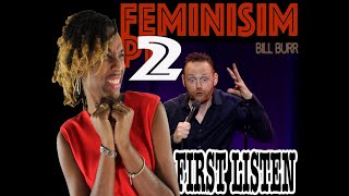 FIRST TIME HEARING Bill Burr on feminism PT2 | REACTION (InAVeeCoop Reacts)
