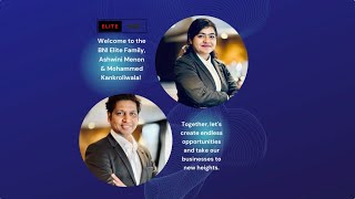 BNI Elite Mumbai welcomes - Ashwini Menon \u0026 Mohammed Kankroliwala