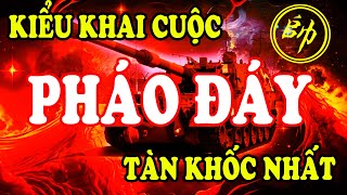 Kiểu Khai Cuộc PHÁO ĐÁY TÀN KHỐC NHẤT Lịch Sử Cờ Tướng