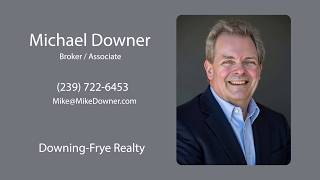 Luxury Living in Naples, Florida | Your Real Estate Adventure Starts Here with Mike Downer