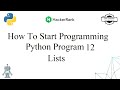 How To Start Programming | HackerRank | Python Problem 12 Lists