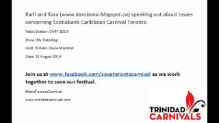 Karli and Karabana talk about Toronto Carnival 2014