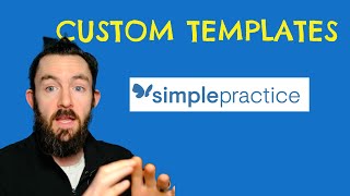 How to create customized forms in SimplePractice