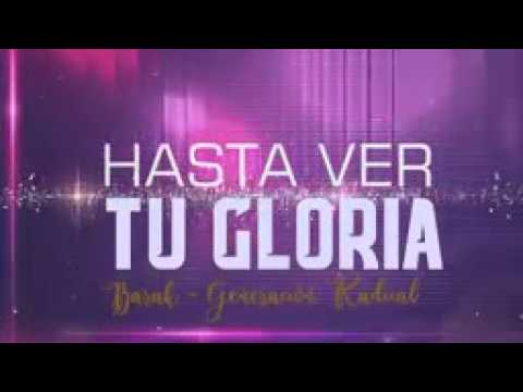 Hasta Ver Tu Gloria (Barak) LETRA - YouTube