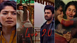 😍Love 2.0 Sai Pallavi love status || 4k status movie shorts lofi song status🖤#aestheticlovestatus