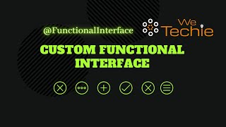 Custom Functional Interface | Java [ WeTechie ]