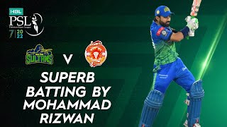 Superb Batting By Mohammad Rizwan | Multan Sultans vs Islamabad United | Match 29 | HBL PSL 7 | ML2T