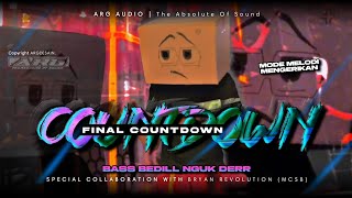 DJ FINAL COUNTDOWN BASS BEDILL NGUK DERR ARG AUDIO BONDOWOSO