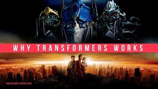 Why TRANSFORMERS (2007) Works - A Video Essay