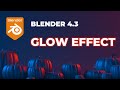 Mastering Glow Effect - Blender 4.3