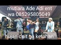 live music Ade Adi entertainm d kmpng batu nungul darajat l buih jadi permadani l cover l all artis