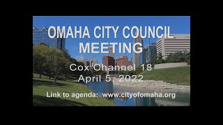 Omaha Nebraska City Council meeting April 5, 2022