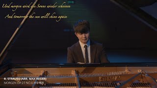 R. Strauss (arr. Max Reger) Morgen - Yekwon Sunwoo 선우예권