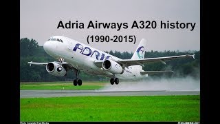 Adria Airways Airbus A320 history (1990-2015)