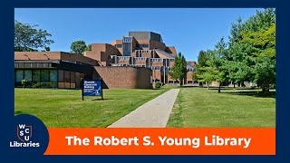 Introduction to the Robert S. Young Library - WCSU Library Tutorials