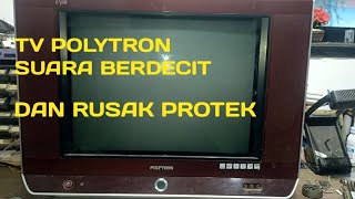 TV POLYTRON SUARA BERDECIT + PROTEK