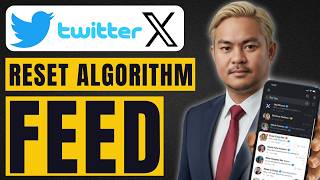 How To Reset Feed/Algorithm On Twitter X (2026 Update)