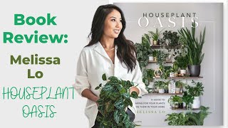 Houseplant Oasis Book Review \u0026 Rating: Your Straight Scoop