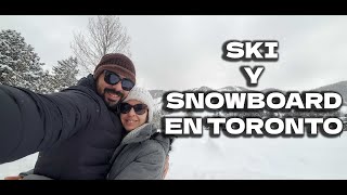 PARQUES DE CANADA EN INVIERNO: TORONTO donde hacer SKI y SNOWBOARD 😎 🇨🇦 🍁  ⛷️ 🏂 (PARTE 1)