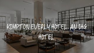 Kimpton Everly Hotel, an IHG Hotel Review - Los Angeles , United States of America