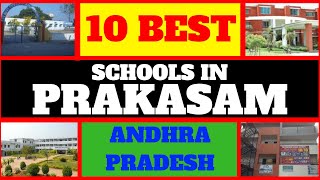 Top 10 Best Schools in Prakasam, Andhra Pradesh