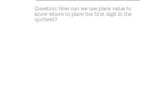 GoMath! Lesson 4.10 - Placing the First Digit