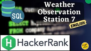 Weather Observation Station 7 | SQL Server | HackerRank SQL Problem Solving (English)