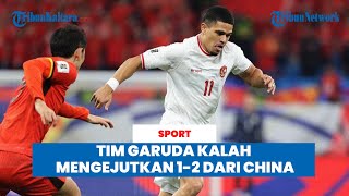 Tim Garuda Kalah Mengejutkan 1-2 dari China, Pupus Harapan ke Piala Dunia?