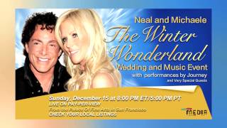 Neal and Michaele Schon - The Winter Wonderland Wedding \u0026 Music Event (Preview #2)