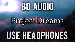Marshmello x Roddy Ricch - Project Dreams | (8D Audio)