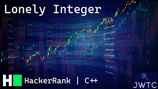 HackerRank C++ Solution – Lonely Integer