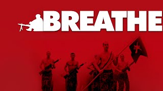 Breathe | Military Movie