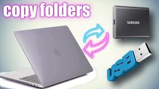 How to Copy Folder from Macbook to External Hard Drive or USB flash