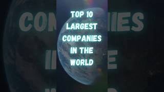 Top 10 Largest Companies In The World | Largest Companies | #top #company #largest