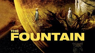 The Fountain (2006) Full Movie || Hugh Jackman, Rachel Weisz, Ellen Burstyn || Review and Facts